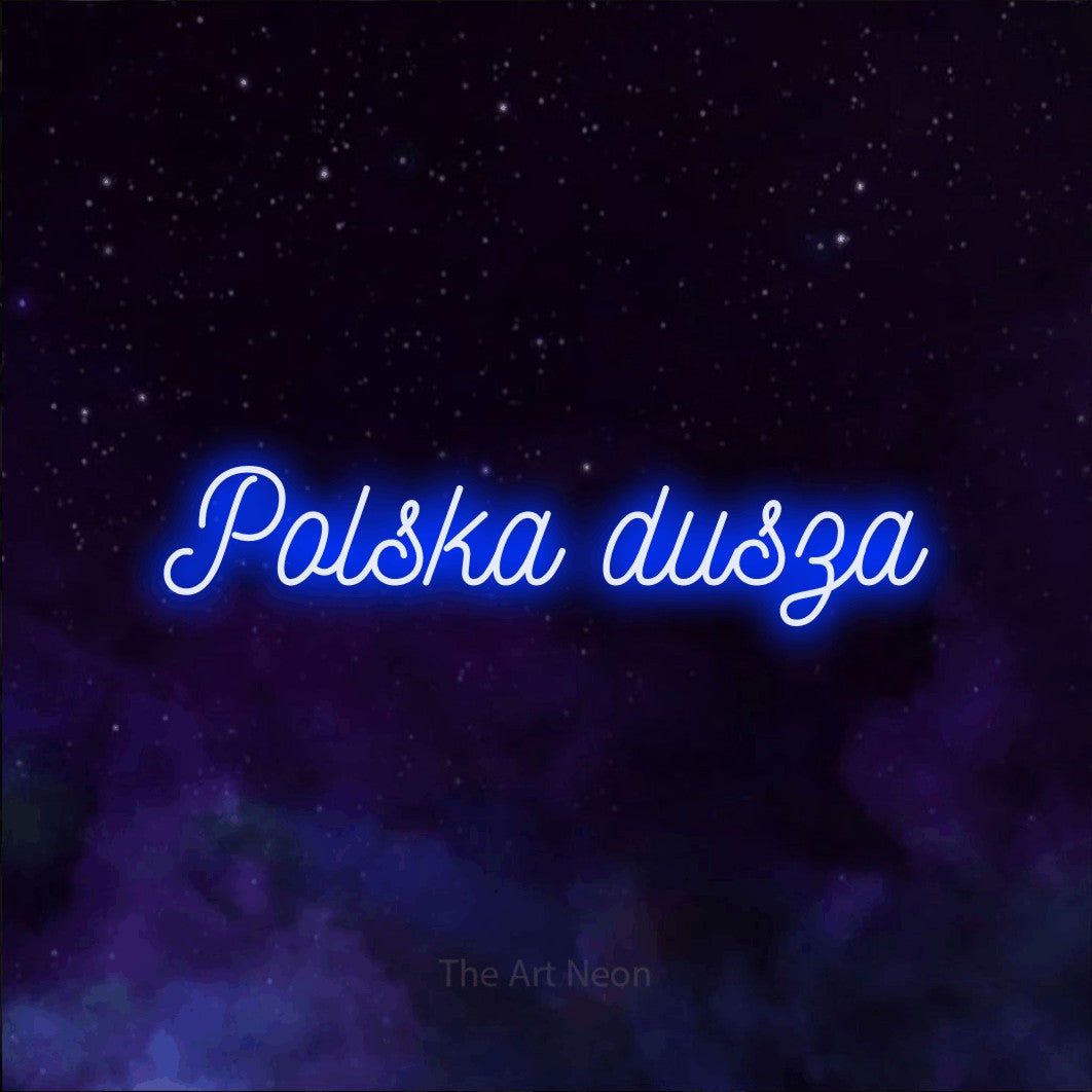 LED neon sign reading “Polska dusza”, arranged in a single line.