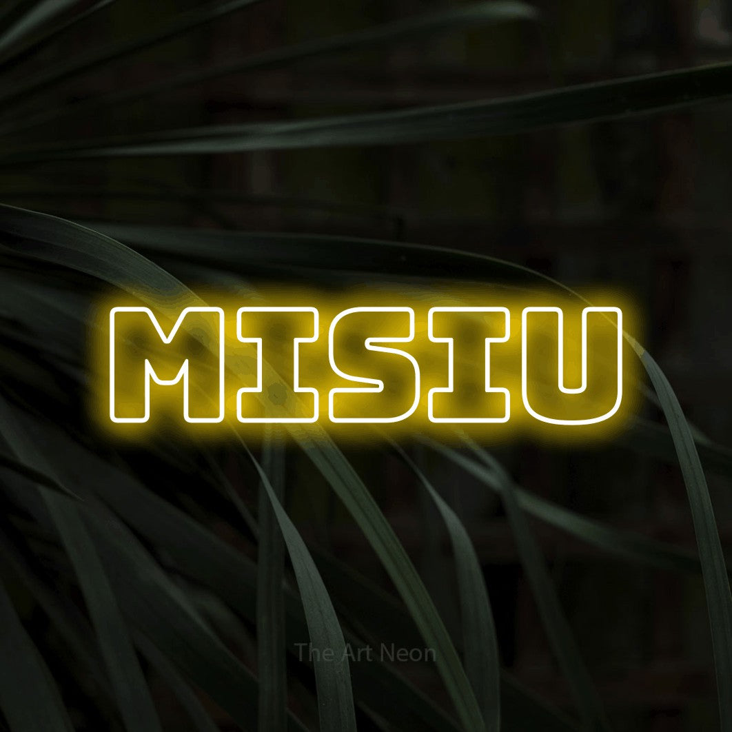 LED neon sign reading “Misiu”, arranged in a single line.
