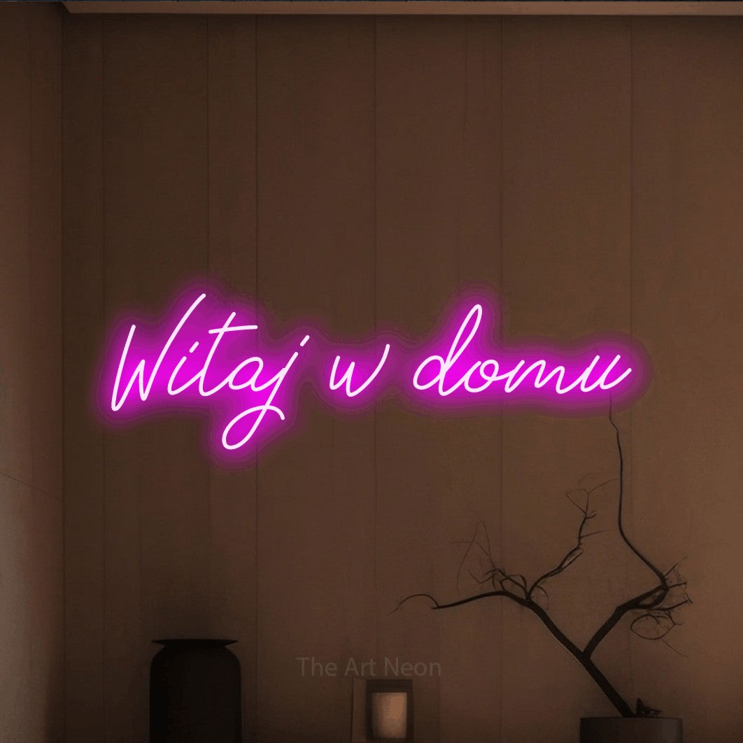 LED neon sign reading “Witaj w domu”, arranged in a single line.