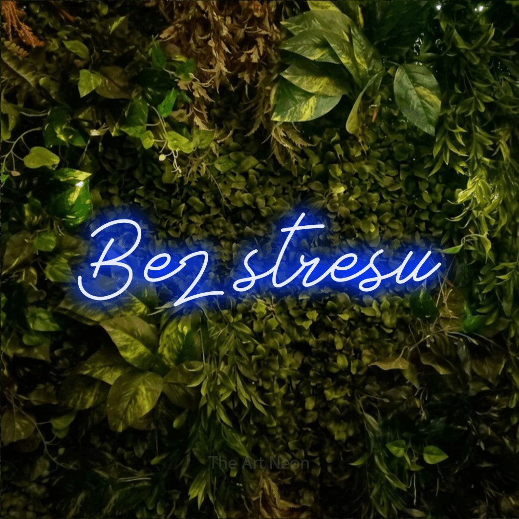 LED neon sign reading “Bez stresu”, arranged in a single line.
