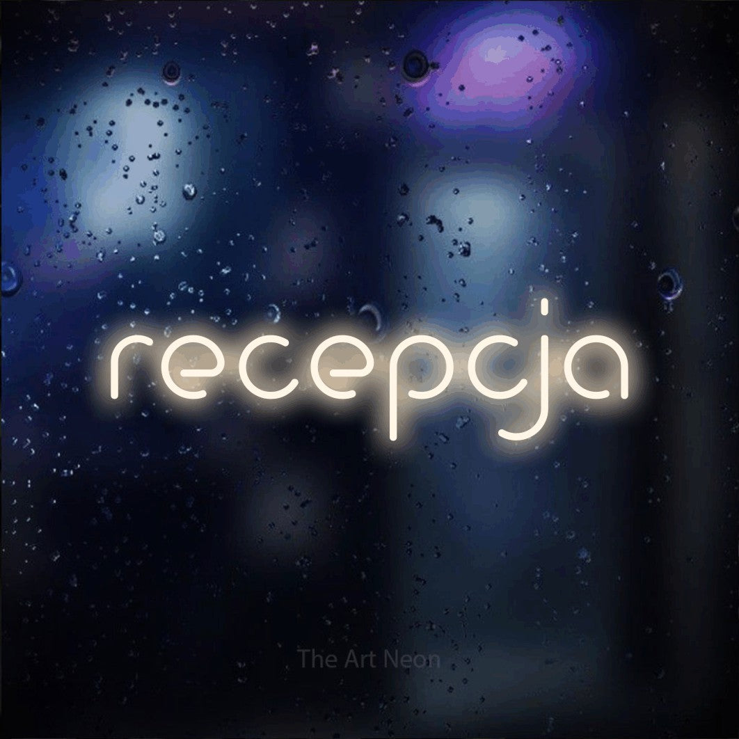 LED neon sign reading “recepcja”, arranged in a single line.