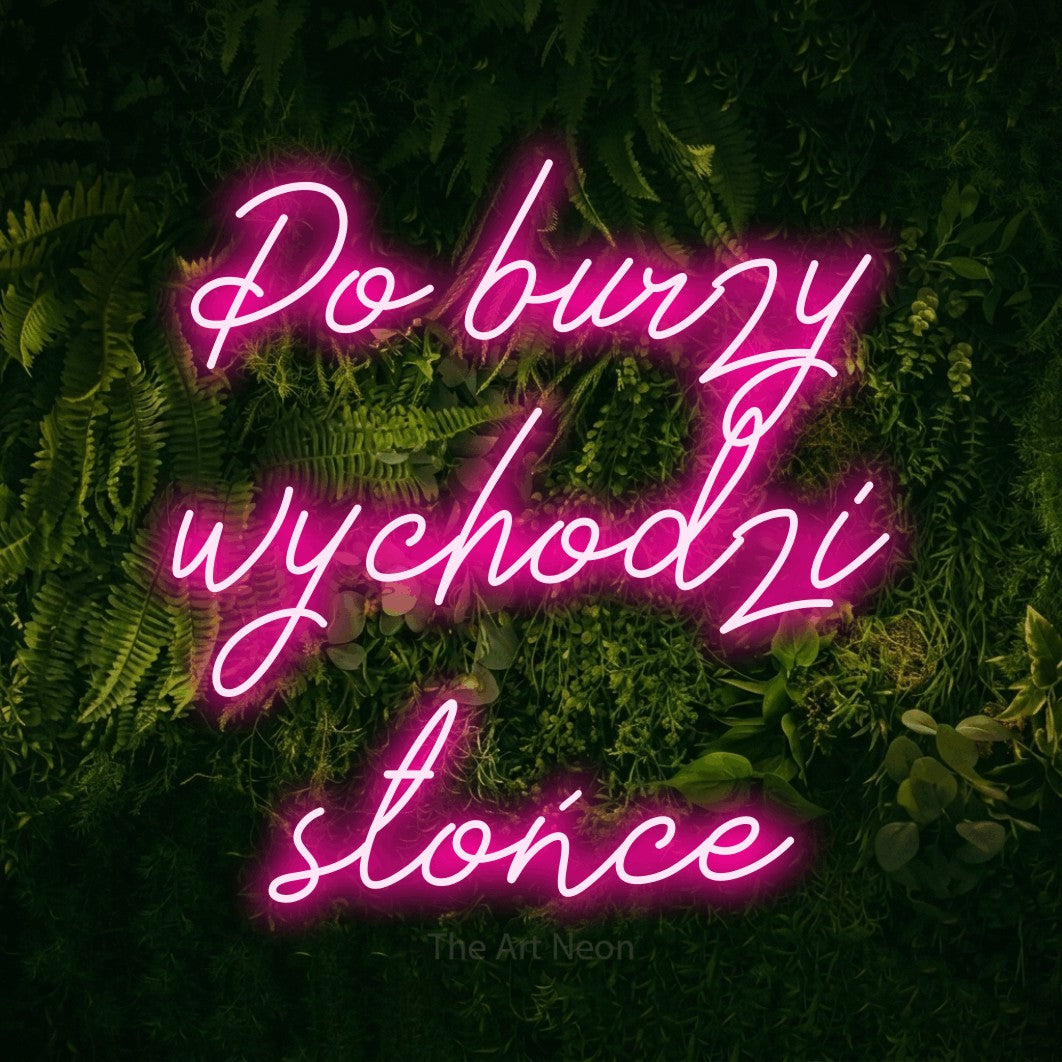 LED neon sign reading “Po burzy wychodzi słońce”, arranged in three lines.