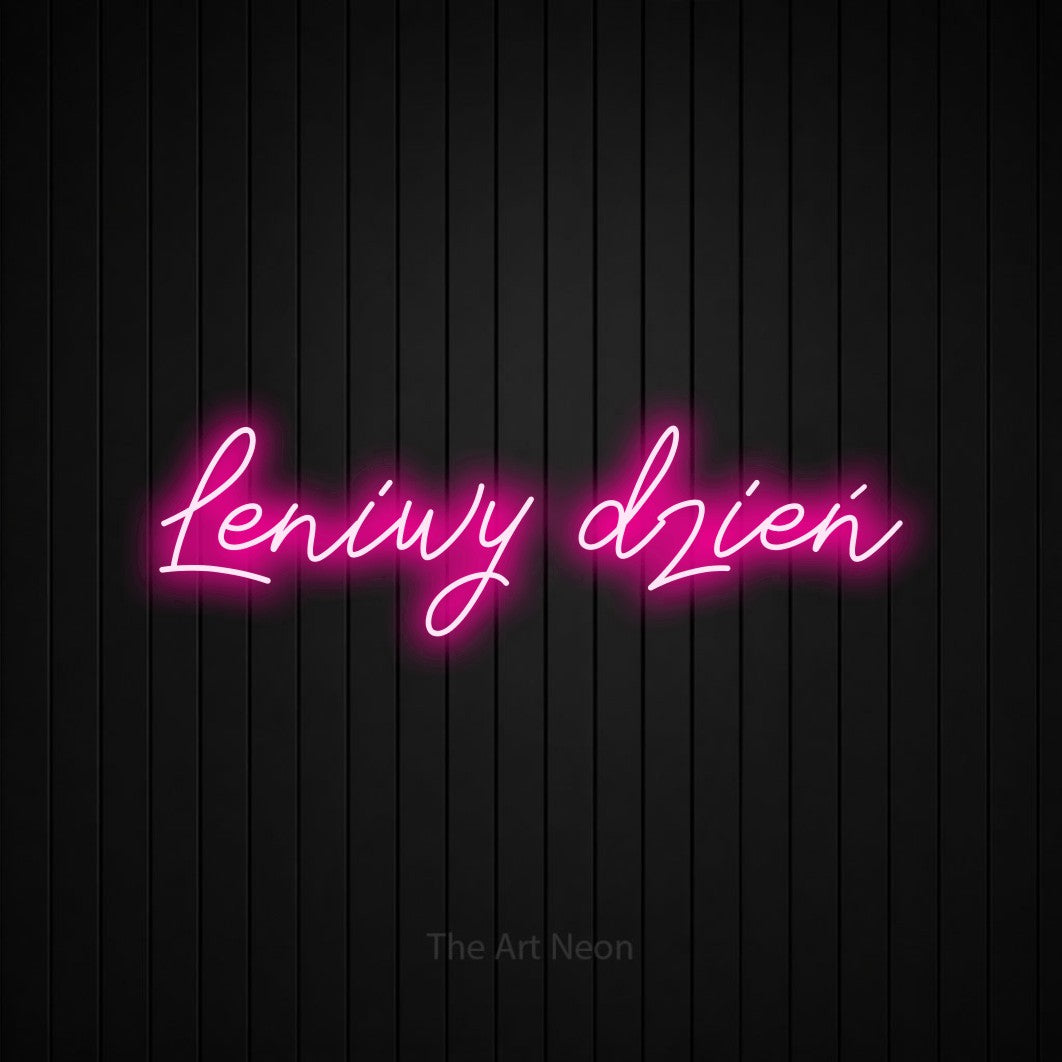 LED neon sign reading “Leniwy dzień”, arranged in a single line.