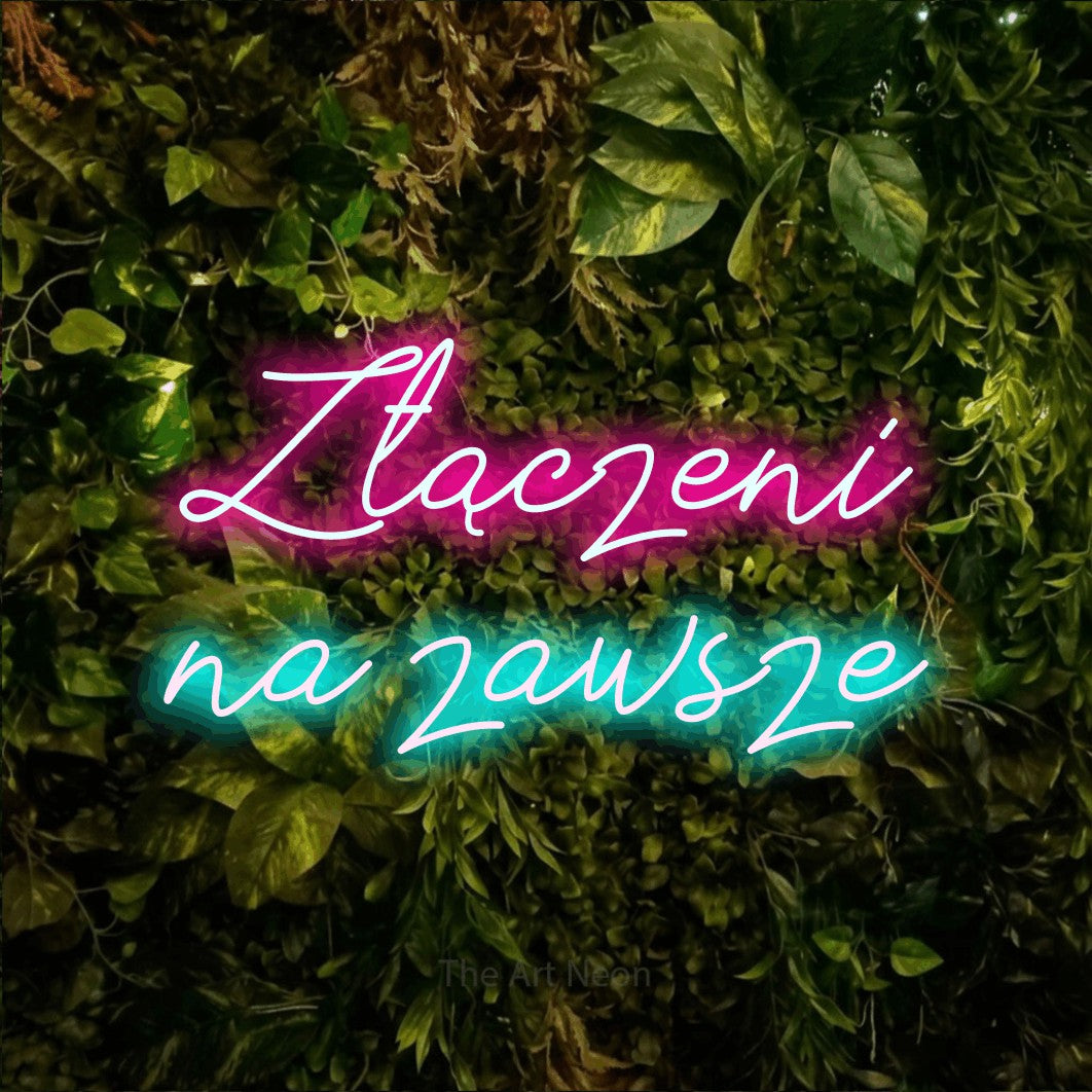 LED neon sign reading “Złączeni na zawsze”, arranged in two lines.