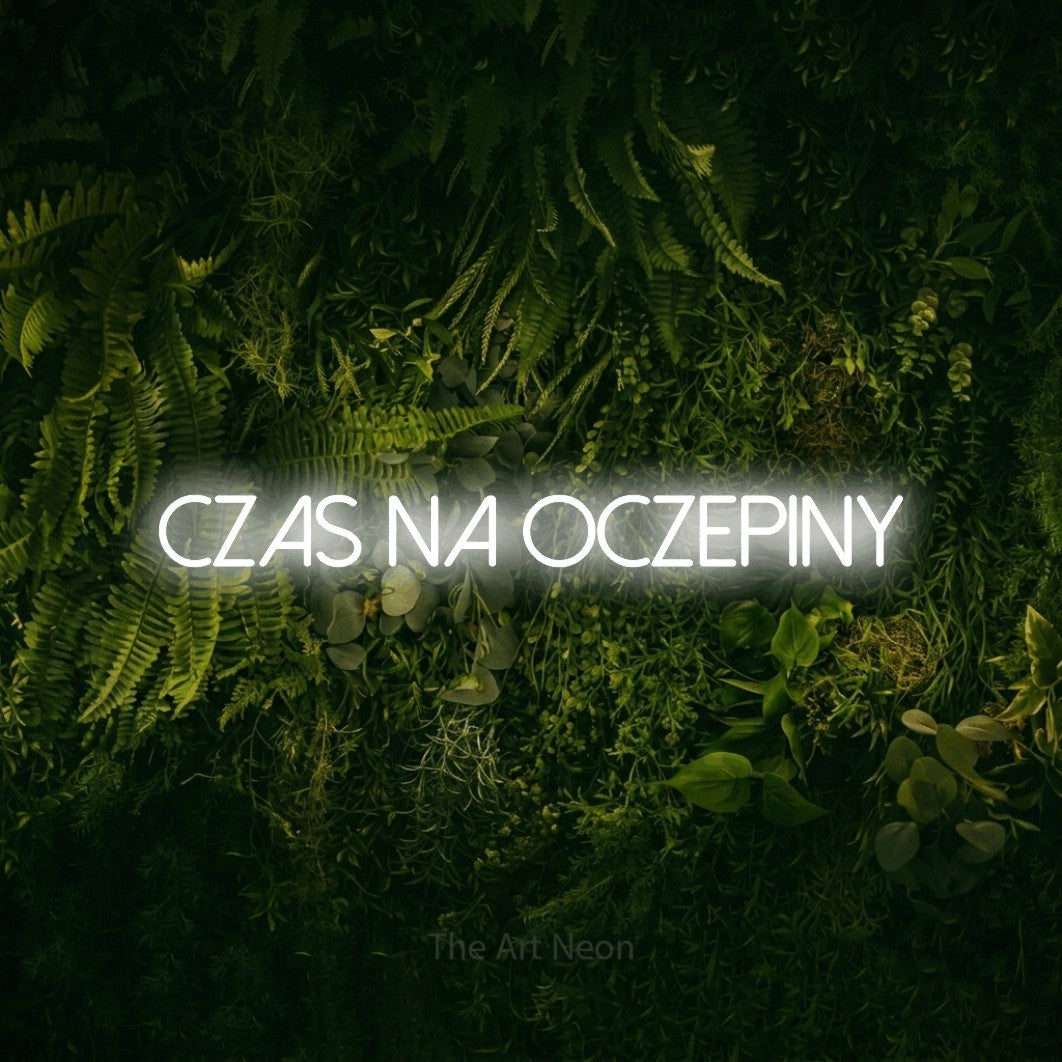 LED neon sign reading “Czas na oczepiny”, arranged in a single line.