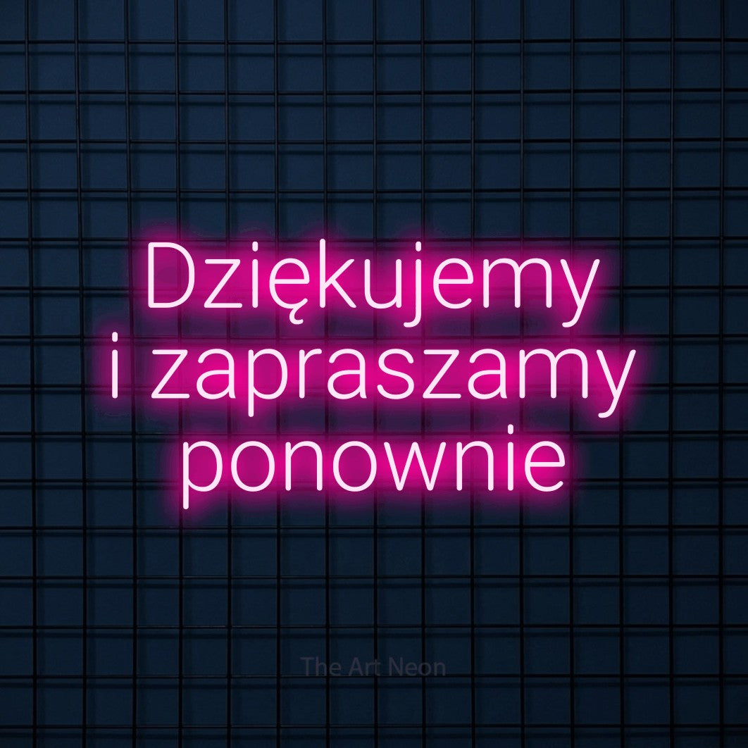 LED neon sign reading “Dziękujemy i zapraszamy ponownie”, arranged in three lines.