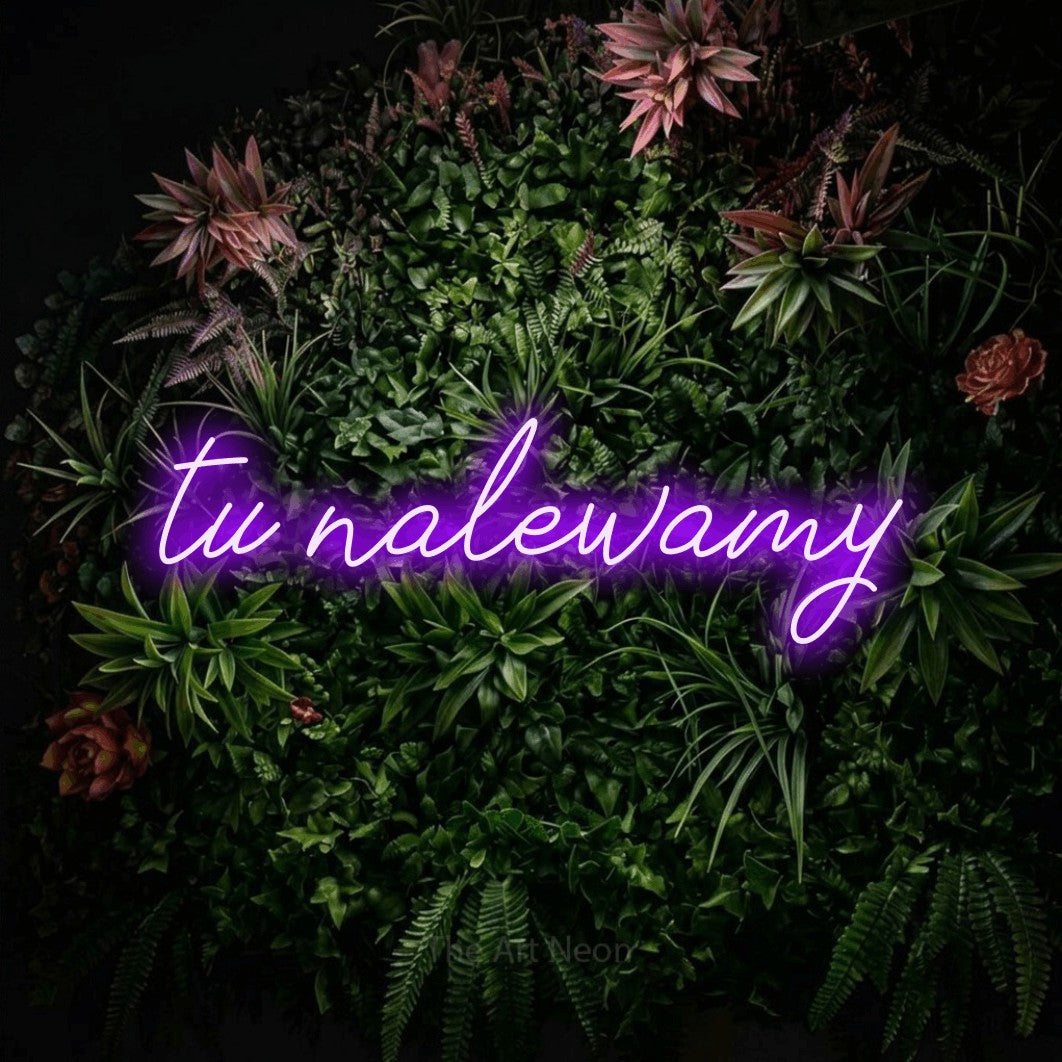 LED neon sign reading “tu nalewamy”, arranged in a single line.