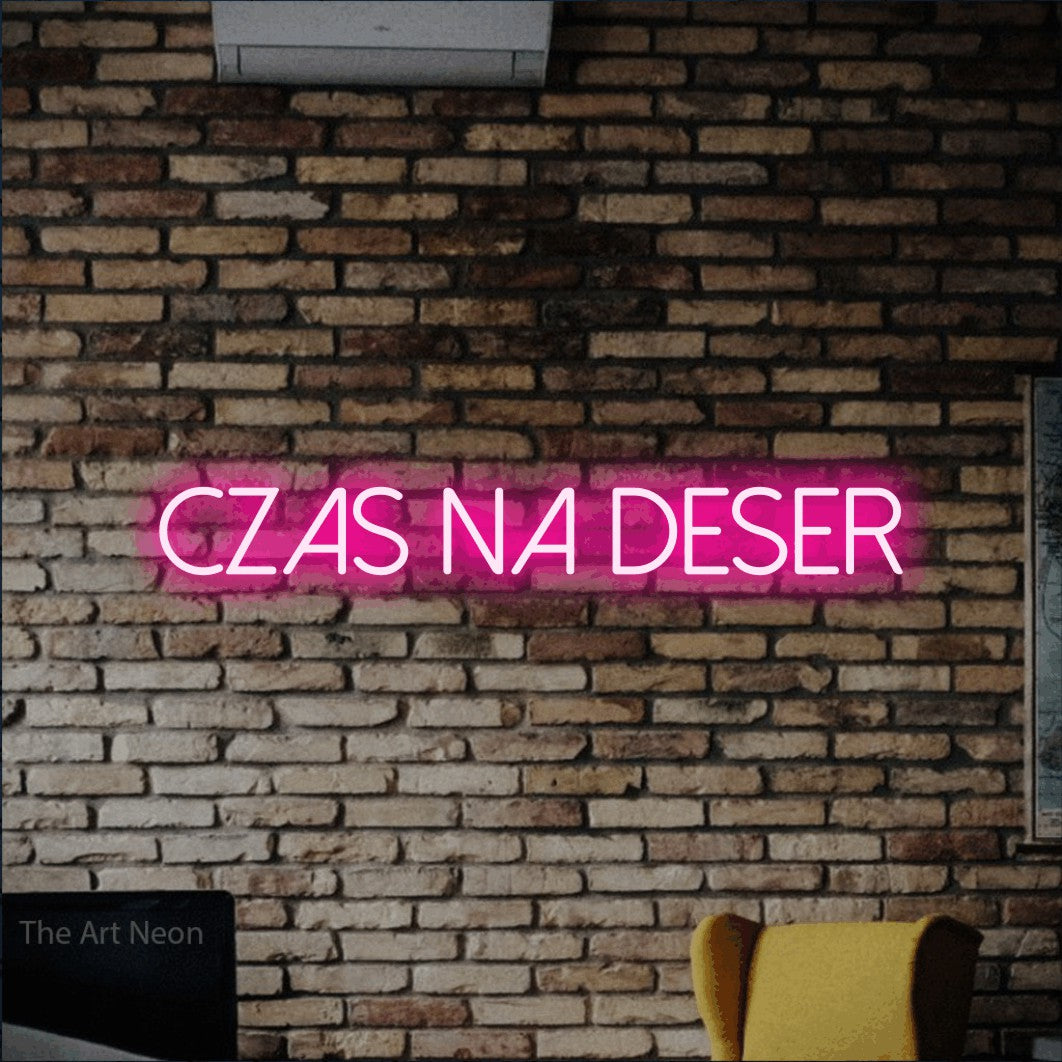 LED neon sign reading “Czas na deser”, arranged in a single line.