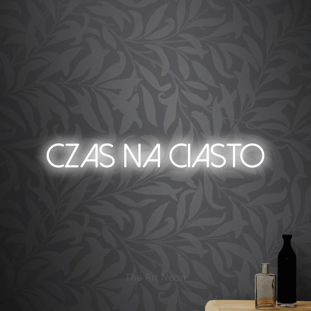 LED neon sign reading “czas na ciasto”, arranged in a single line.
