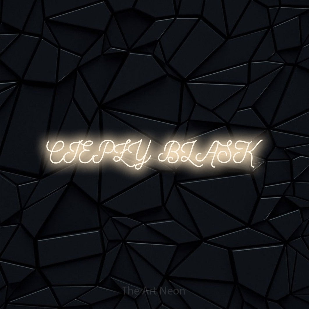 LED neon sign reading “CIEPŁY BLASK”, arranged in a single line.