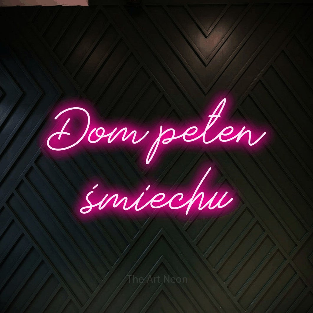 LED neon sign reading “Dom pełen śmiechu”, arranged in two lines.