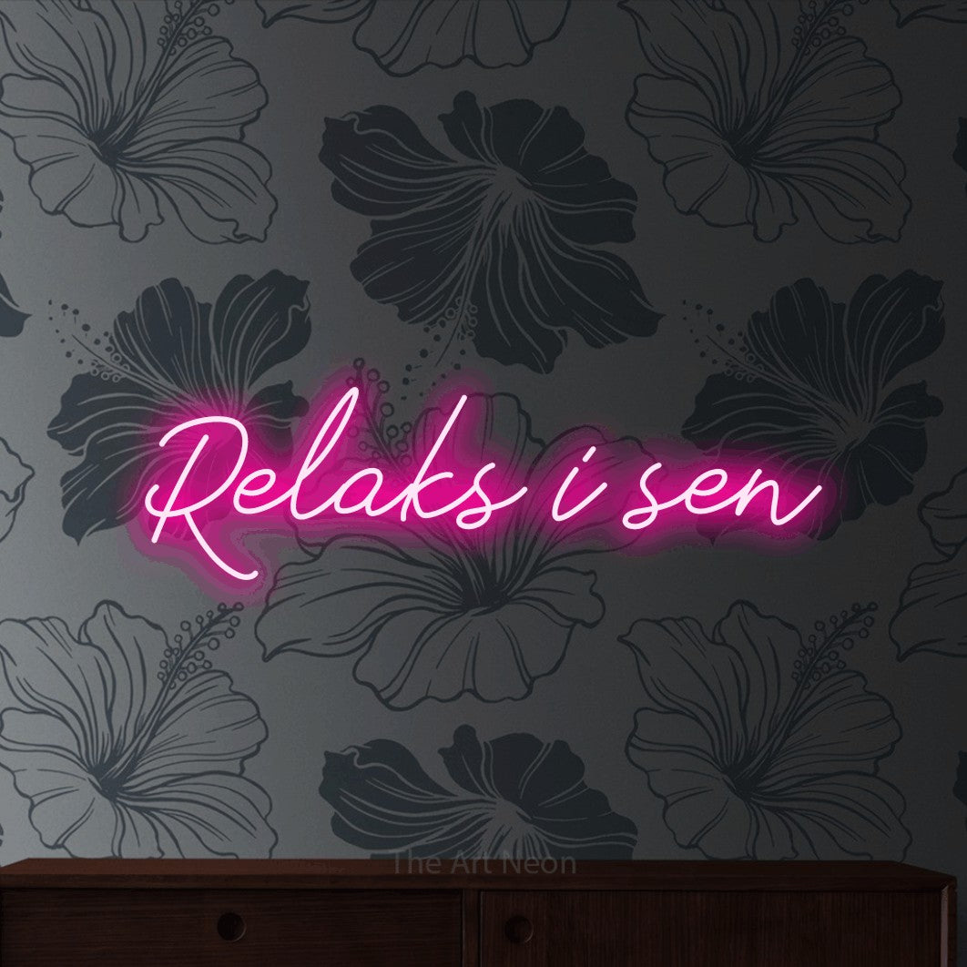 LED neon sign reading “Relaks i sen”, arranged in a single line.