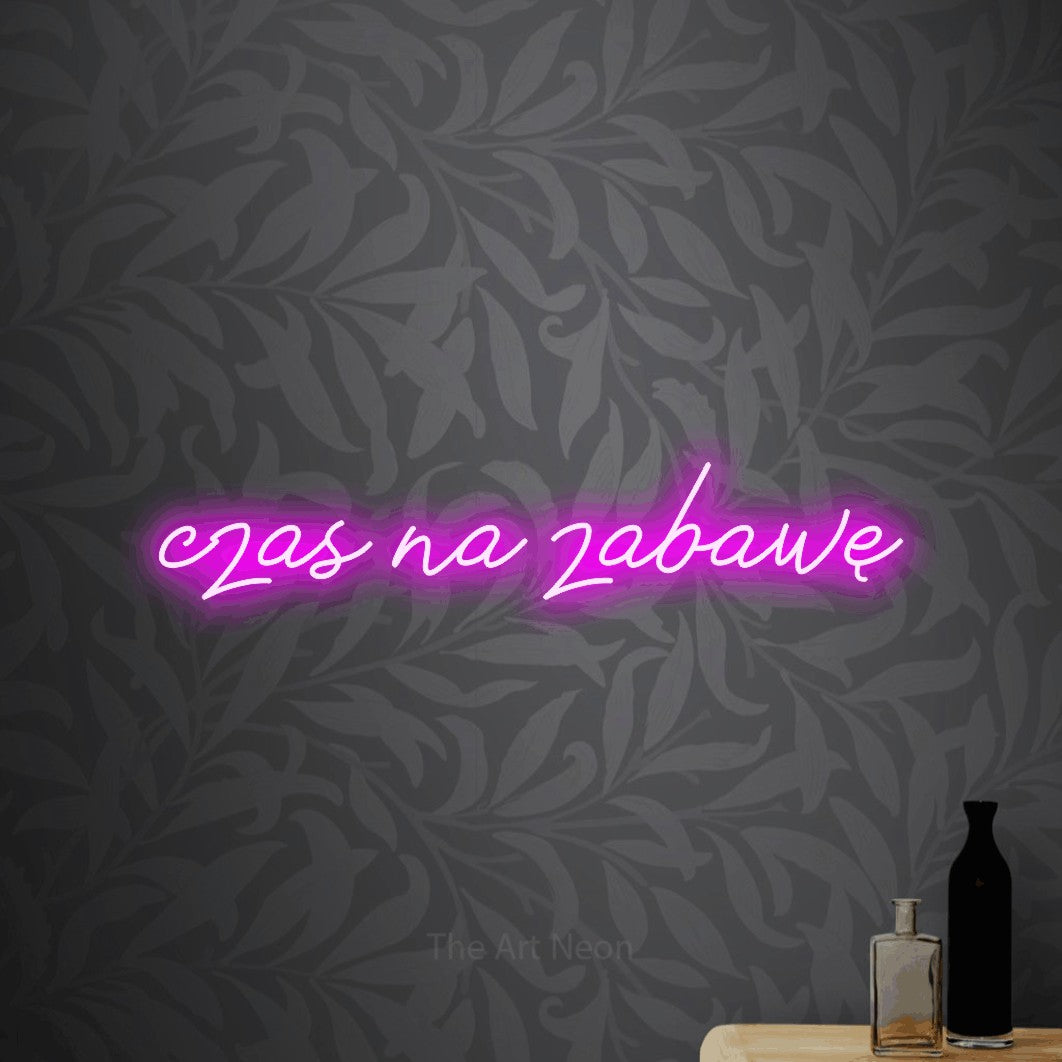 LED neon sign reading “czas na zabawę”, arranged in a single line.