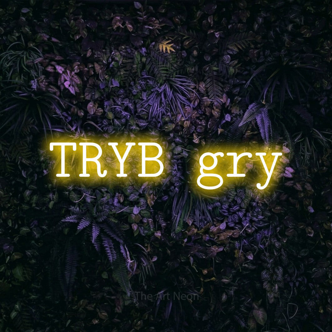 LED neon sign reading “TRYB gry”, arranged in a single line.