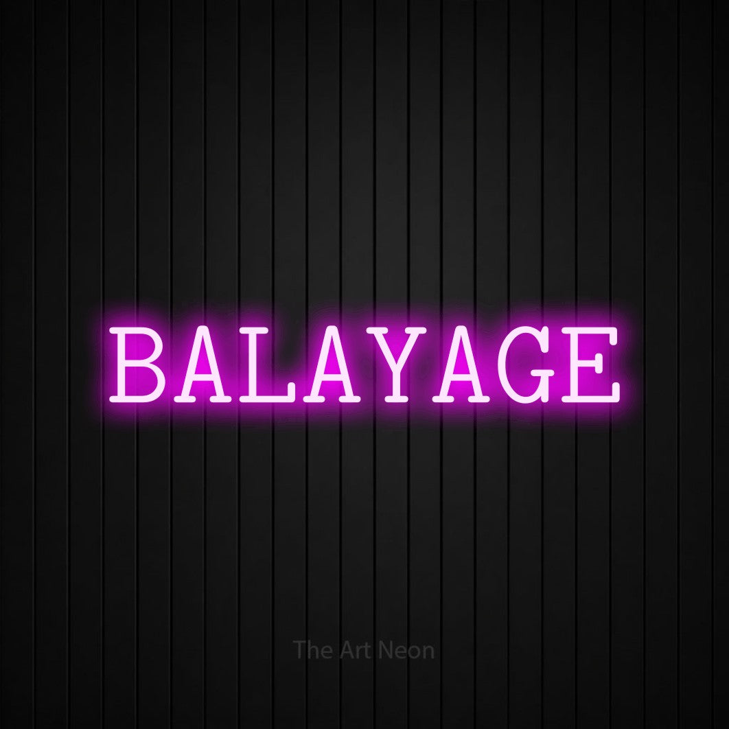LED neon sign reading “BALAYAGE”, arranged in a single line.