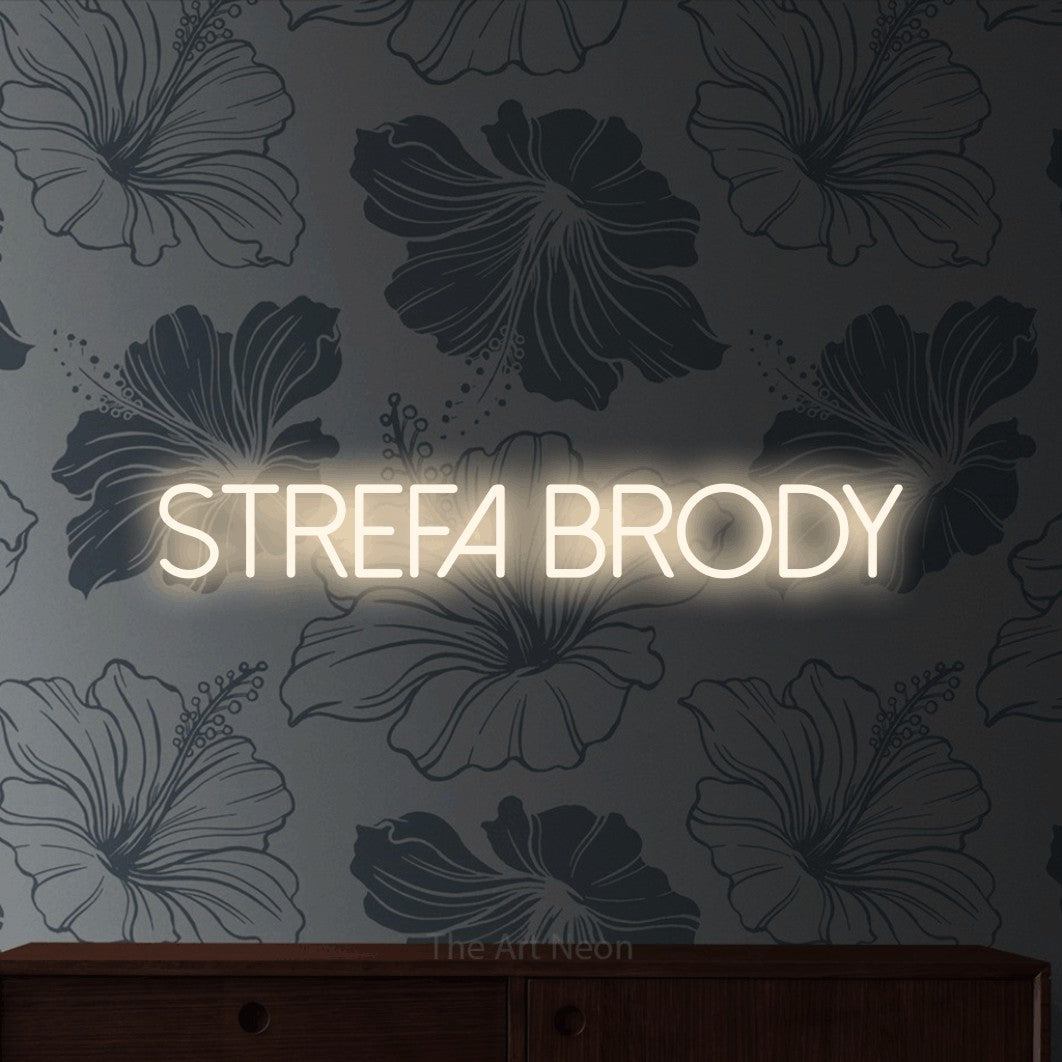LED neon sign reading “Strefa brody”, arranged in a single line.