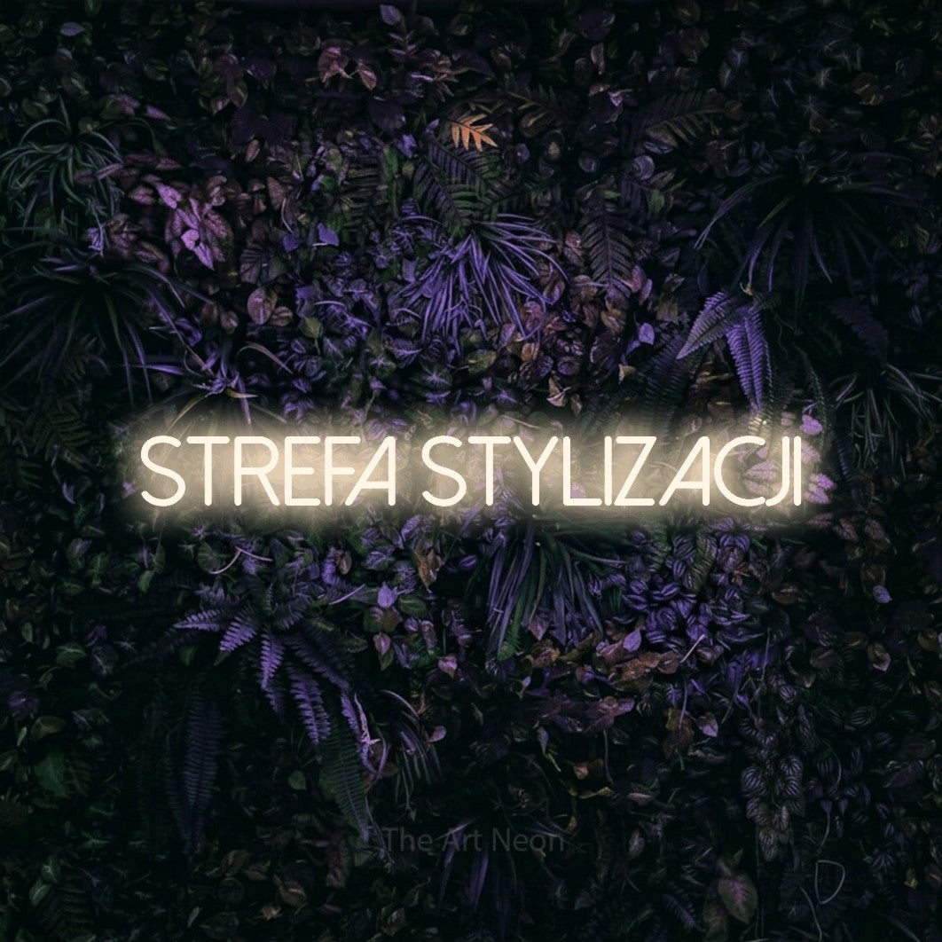 LED neon sign reading “Strefa stylizacji”, arranged in a single line.
