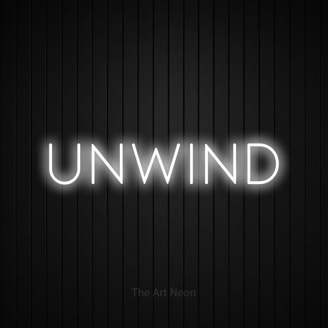 LED neon sign reading “UNWIND”, arranged in a single line.