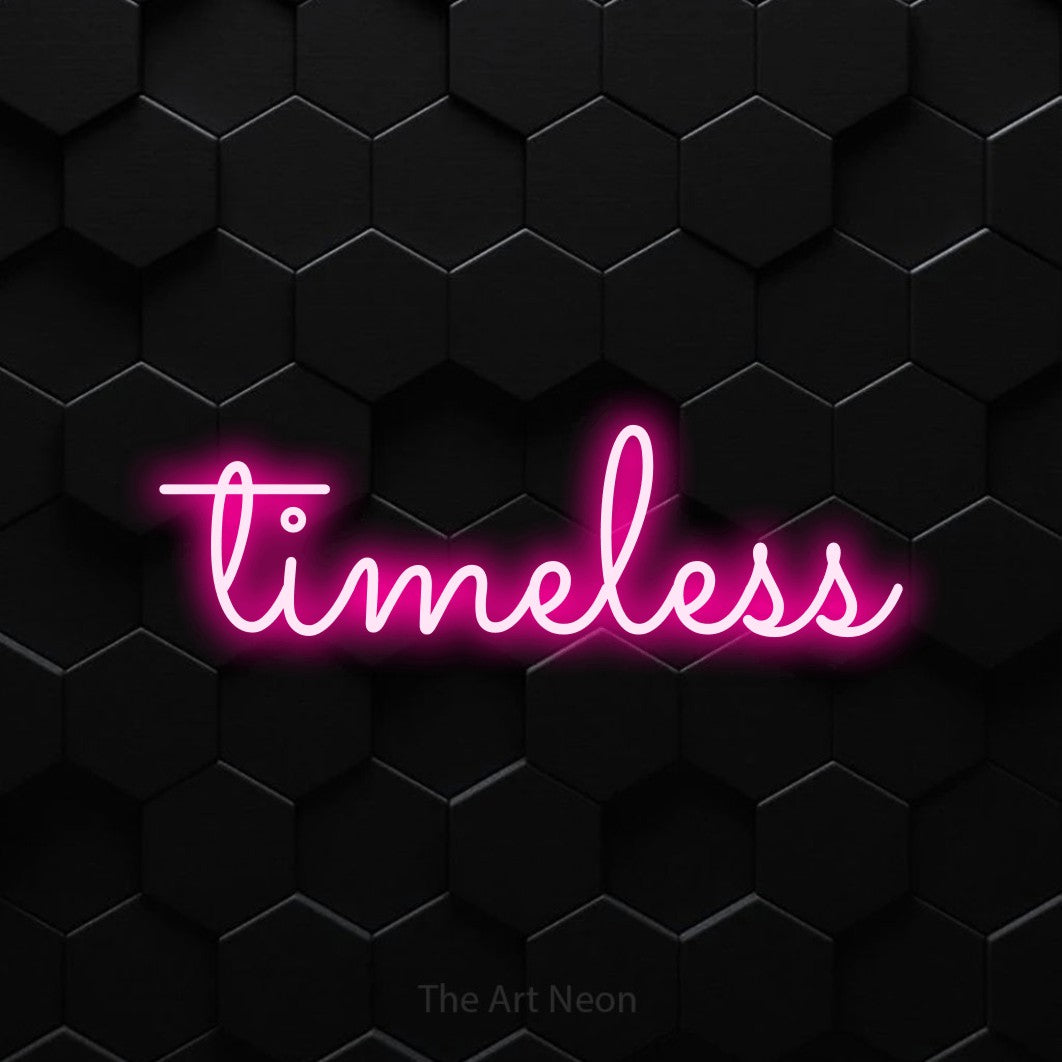 LED neon sign reading “timeless”, arranged in a single line.