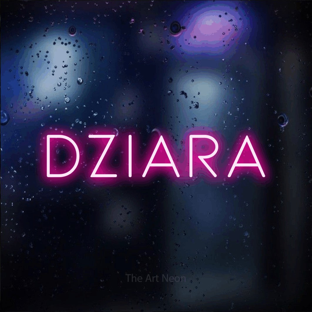 LED neon sign reading “DZIARA”, arranged in a single line.