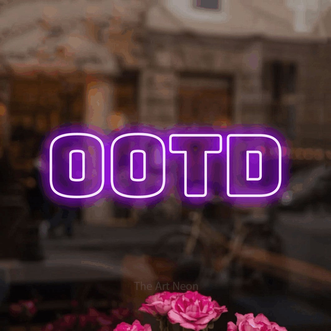 LED neon sign reading “OOTD”, arranged in a single line.