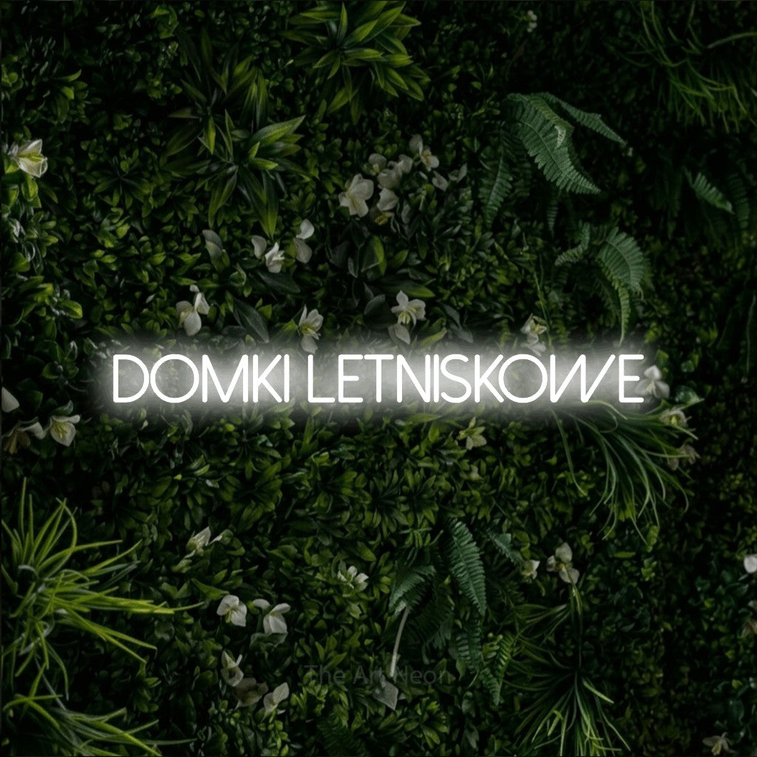 LED neon sign reading “Domki letniskowe”, arranged in a single line.