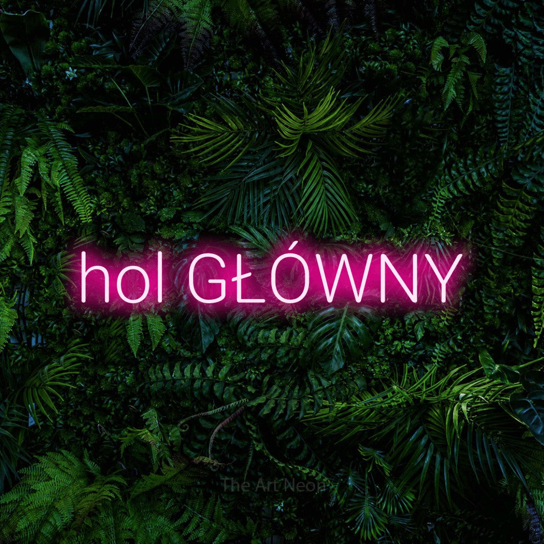 LED neon sign reading “hol GŁÓWNY”, arranged in a single line.