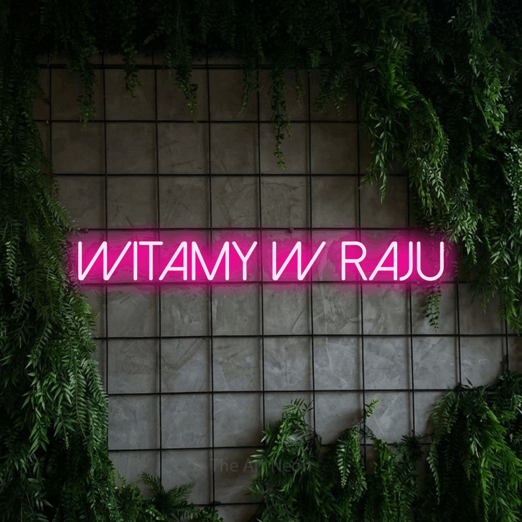 LED neon sign reading “WITAMY w raju”, arranged in a single line.