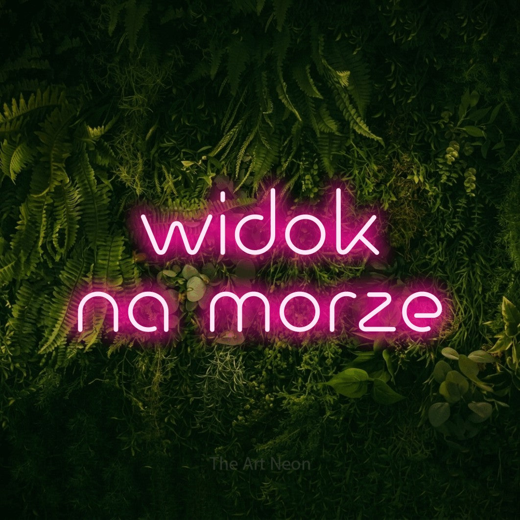 LED neon sign reading “widok na morze”, arranged in two lines.