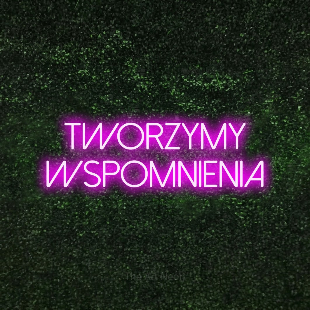 LED neon sign reading “Tworzymy Wspomnienia”, arranged in two lines.