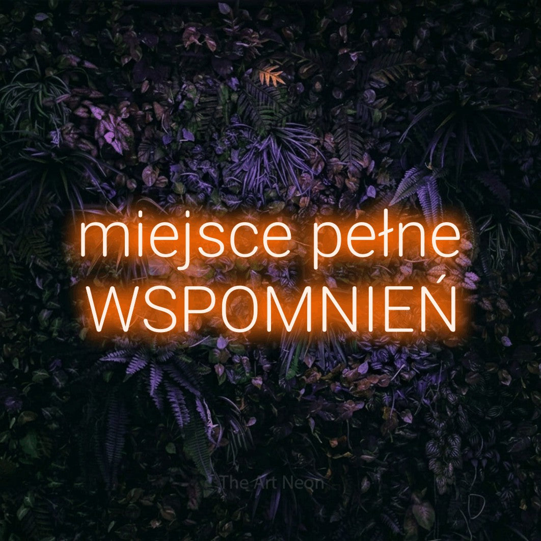 LED neon sign reading “miejsce pełne WSPOMNIEŃ”, arranged in two lines.