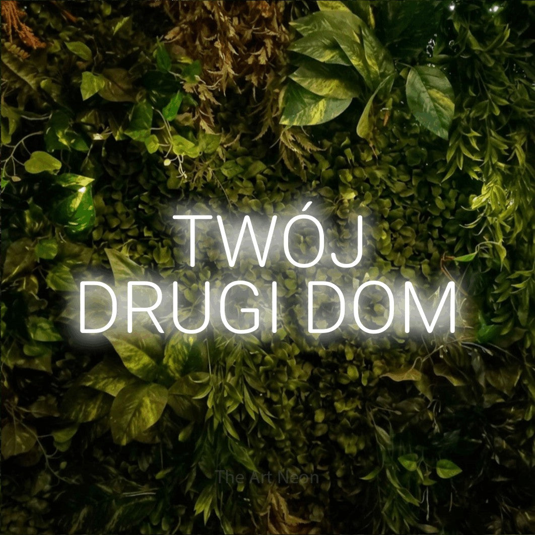 LED neon sign reading “TWÓJ DRUGI DOM”, arranged in two lines.
