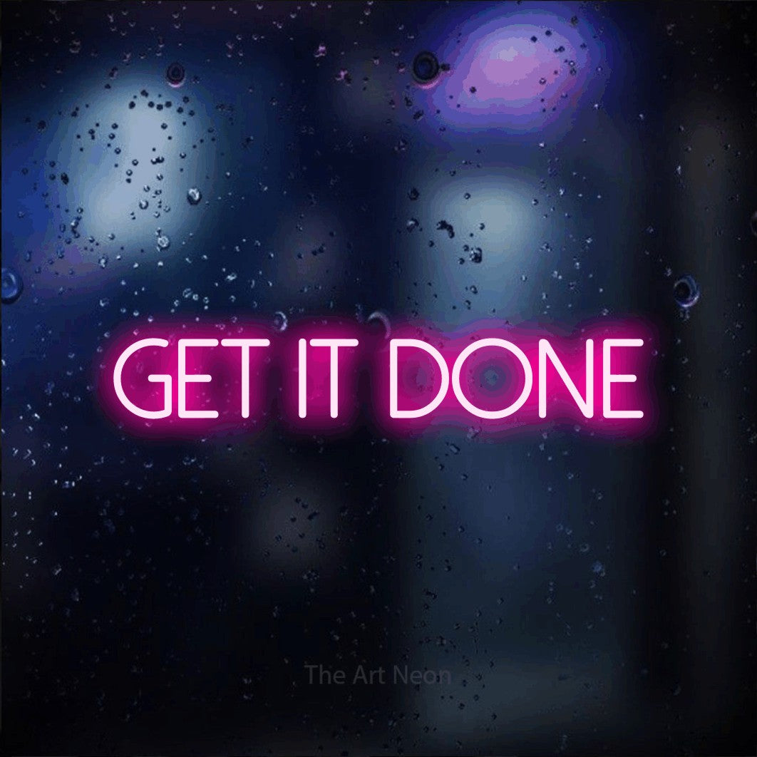 LED neon sign reading “GET IT DONE”, arranged in a single line.