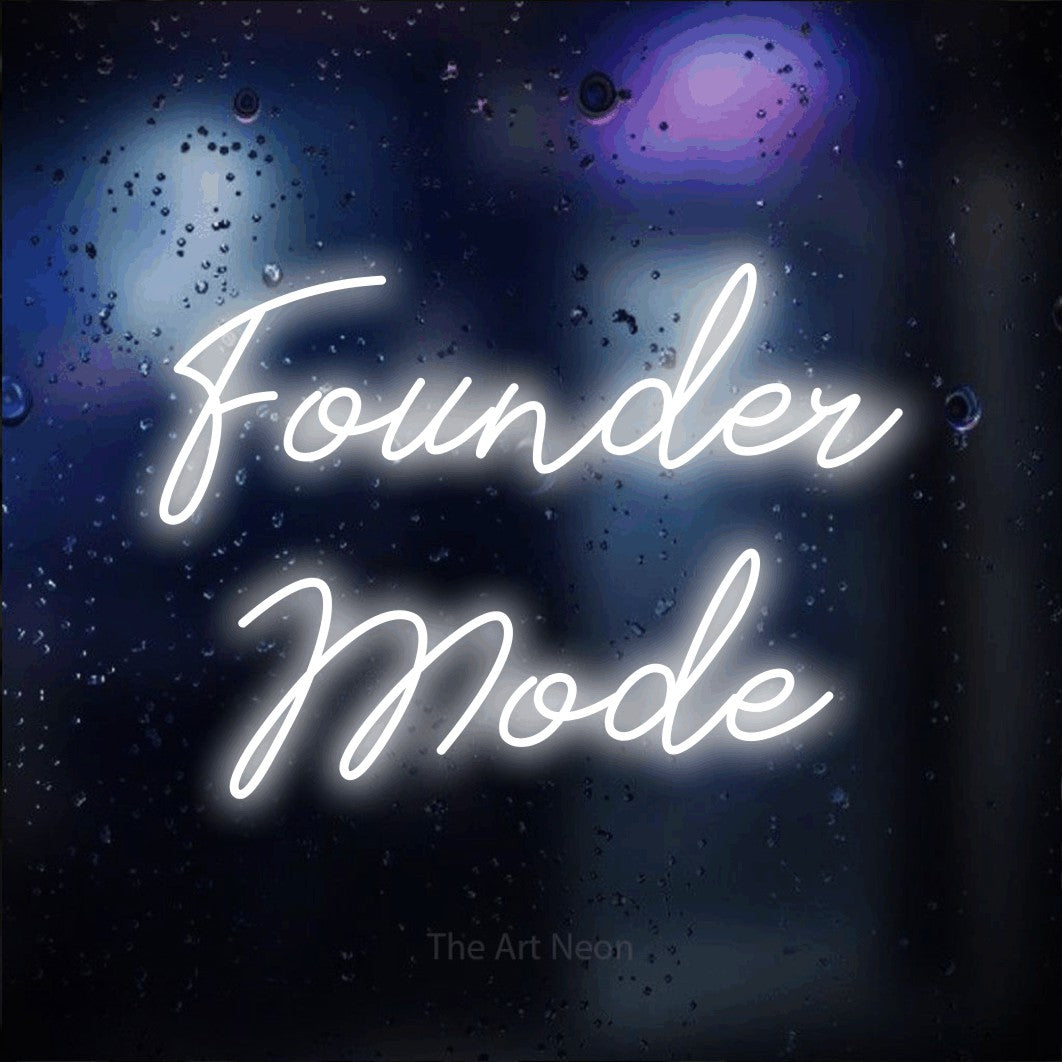 LED neon sign reading “Founder Mode”, arranged in two lines.