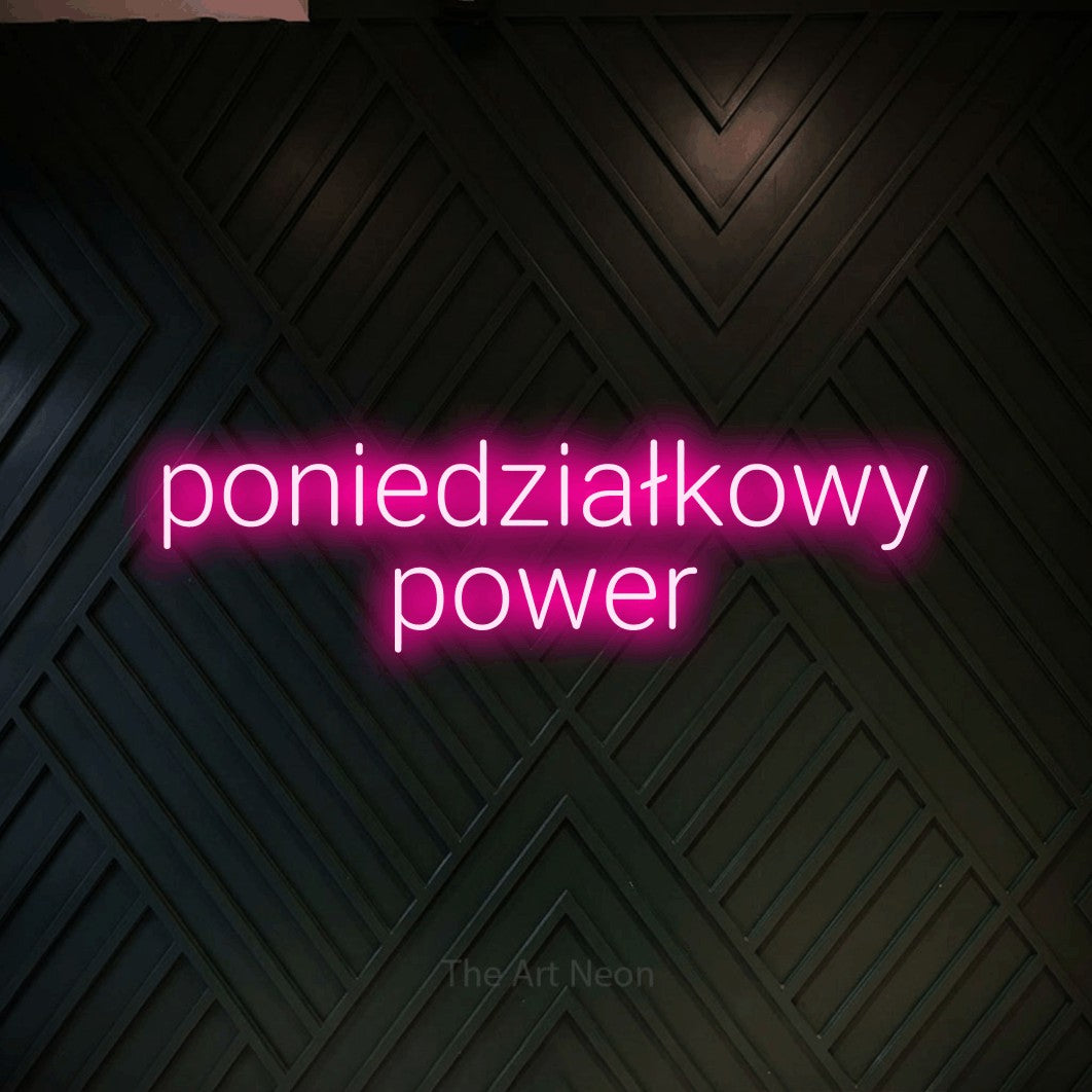 LED neon sign reading “poniedziałkowy power”, arranged in two lines.