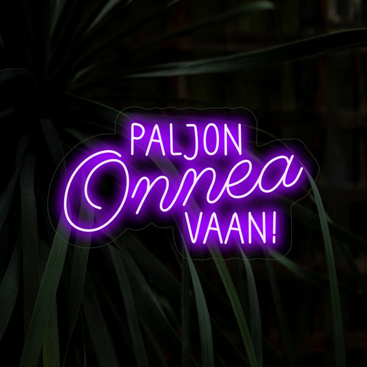 "Paljon Onnea Vaan! Neon Sign" is a festive and celebratory addition, perfect for spaces that want to convey birthday wishes in Finnish. Illuminate with joy and best wishes!