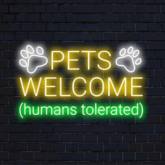 Semn cu neon LED cu expresia Pets Welcome People Tolerated, o piesă de artă neon unică perfectă pentru iubitorii de animale de companie.