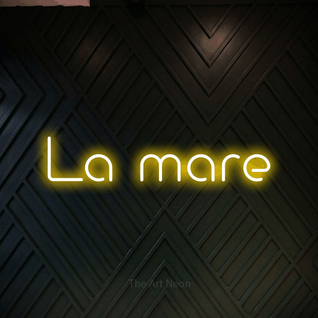 LED neon sign reading “La mare”, arranged in a single line.