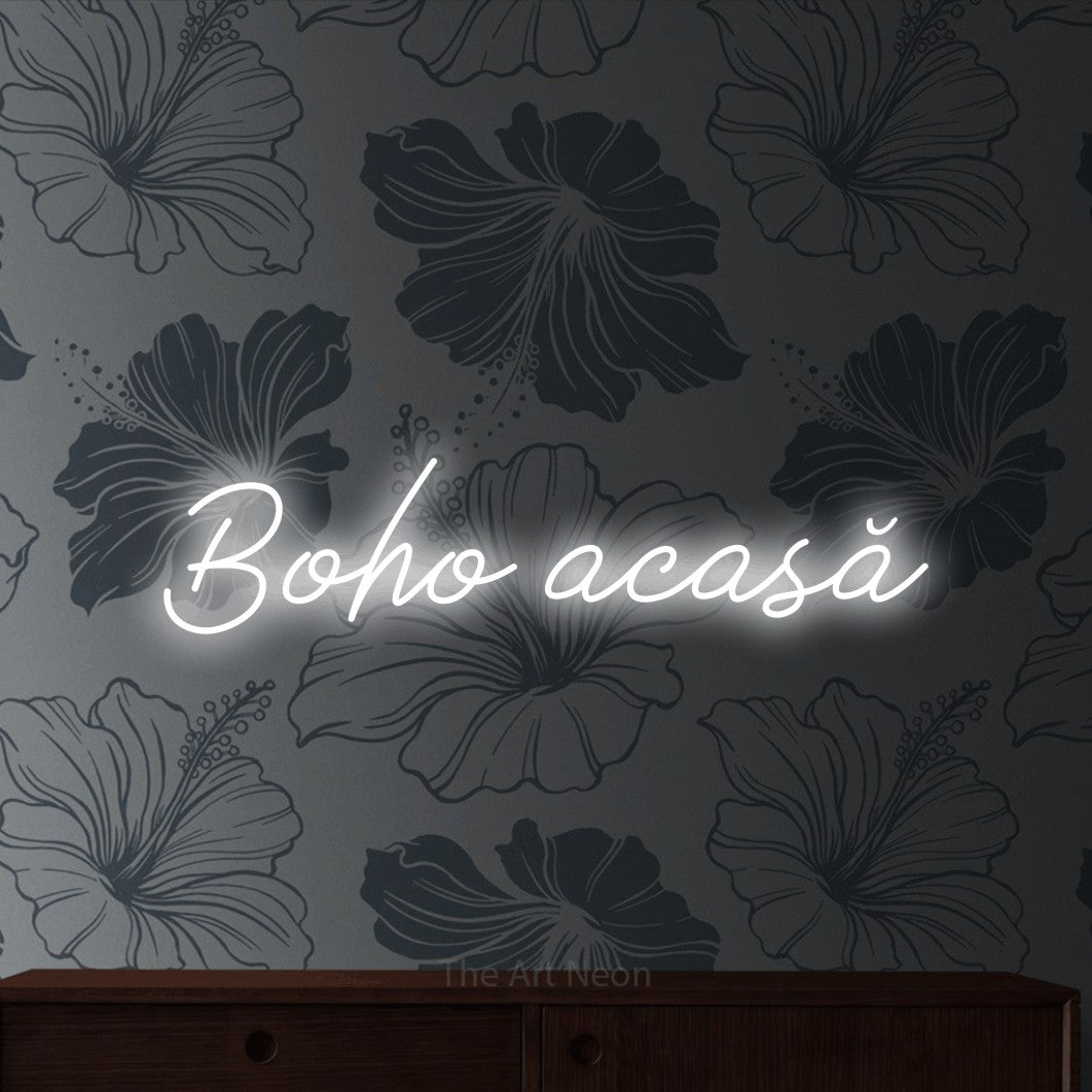 LED neon sign reading “Boho acasă”, arranged in a single line.