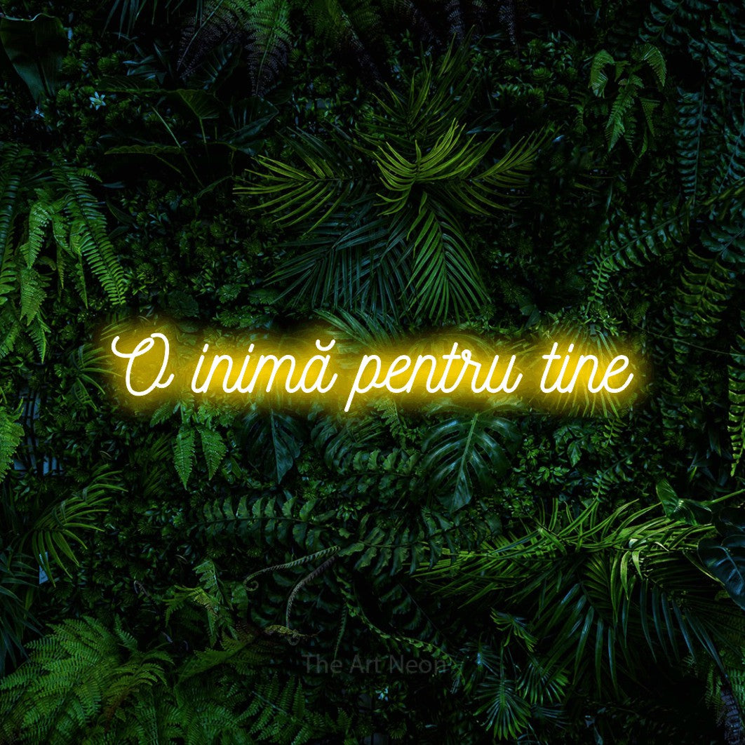 LED neon sign reading “O inimă pentru tine”, arranged in a single line.