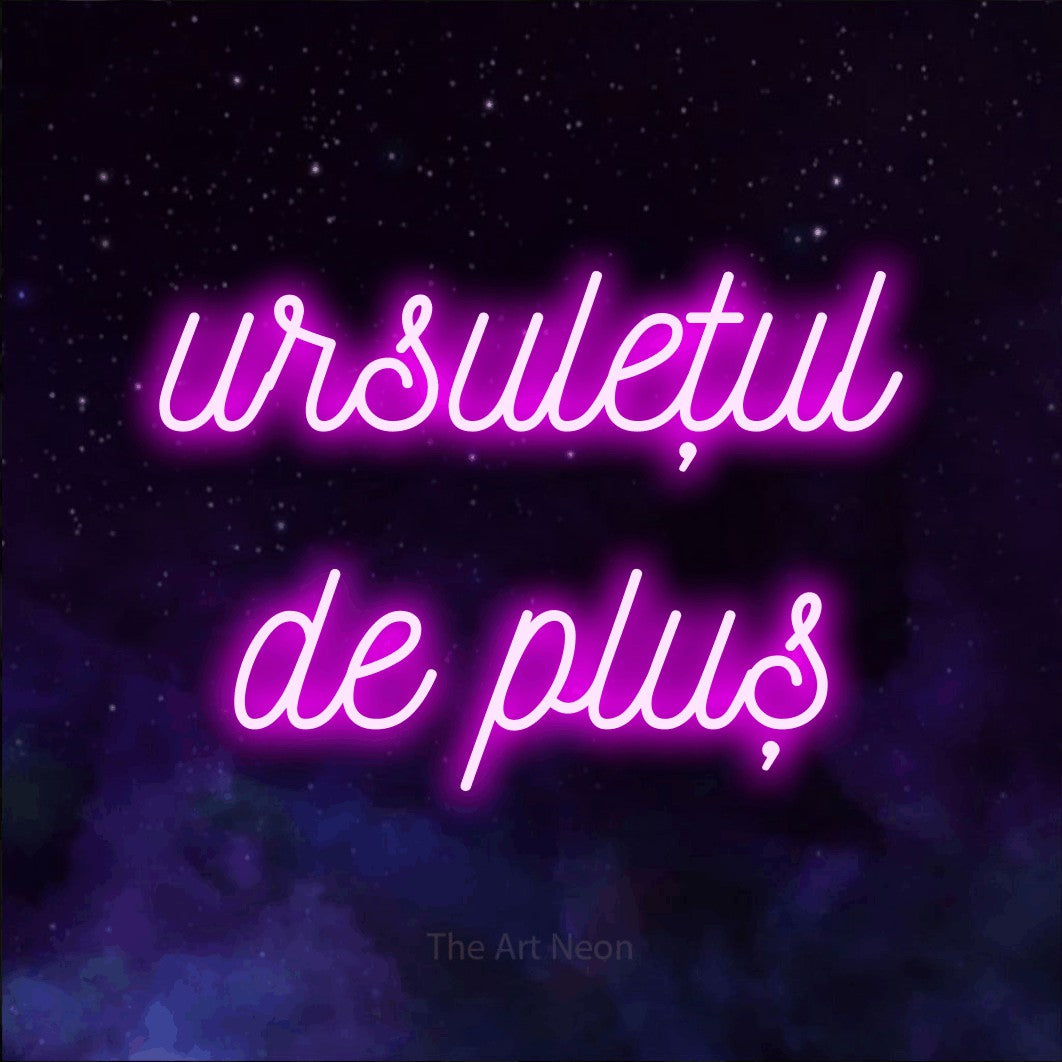 LED neon sign reading “ursulețul de pluș”, arranged in two lines.