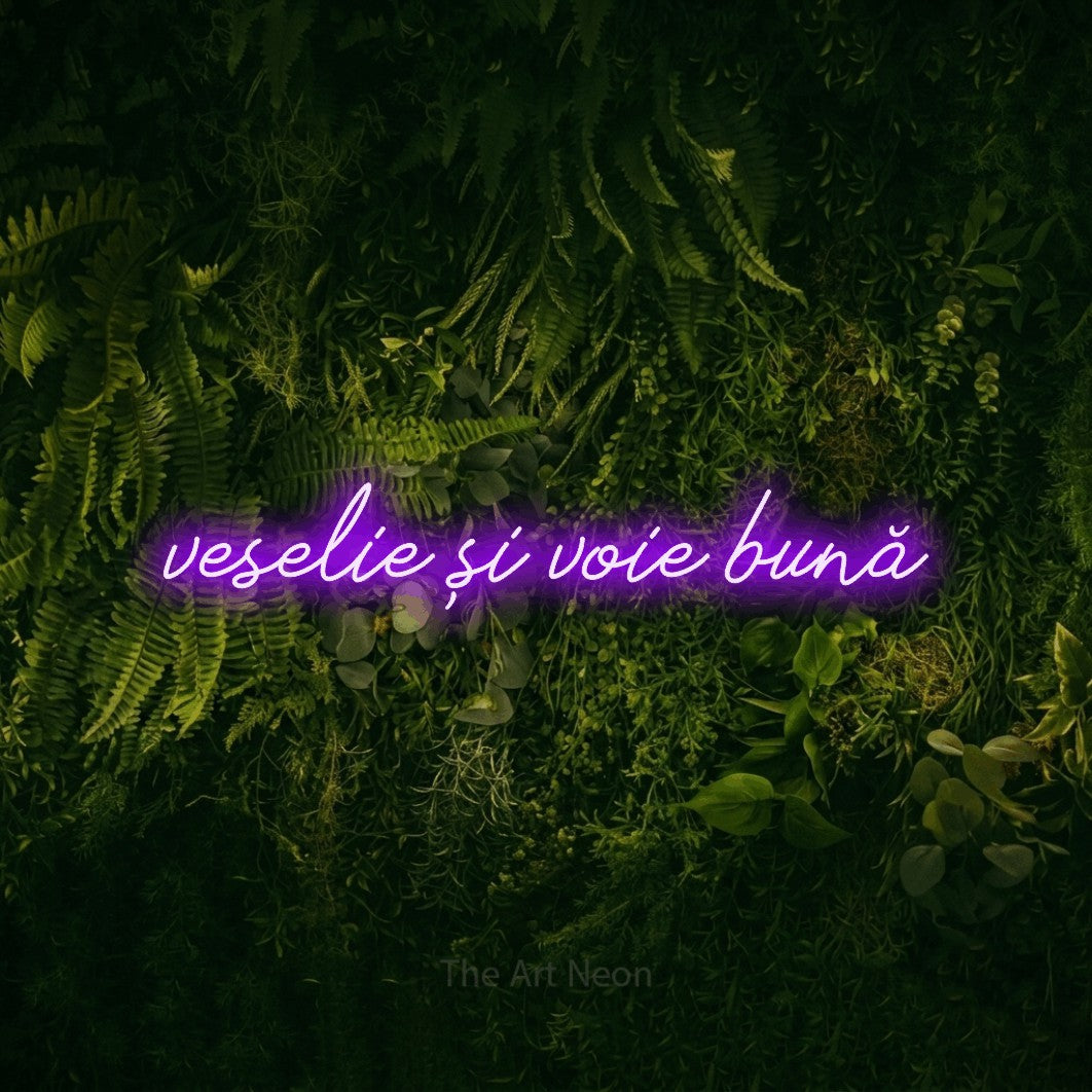 LED neon sign reading “veselie și voie bună”, arranged in a single line.