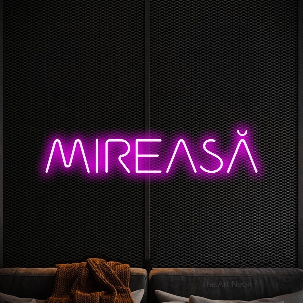 LED neon sign reading “MIREASĂ”, arranged in a single line.