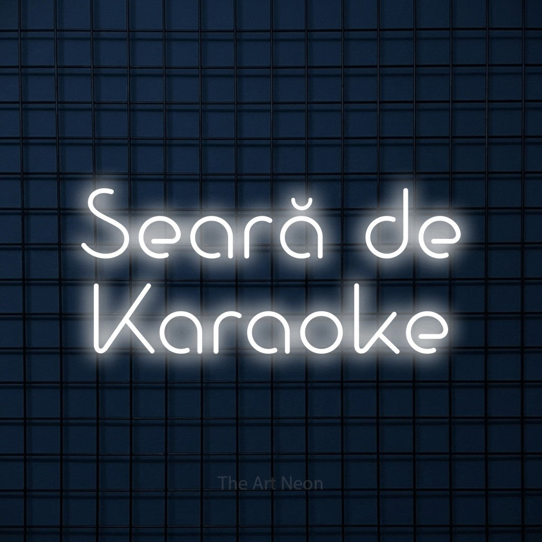 LED neon sign reading “Seară de Karaoke”, arranged in two lines.