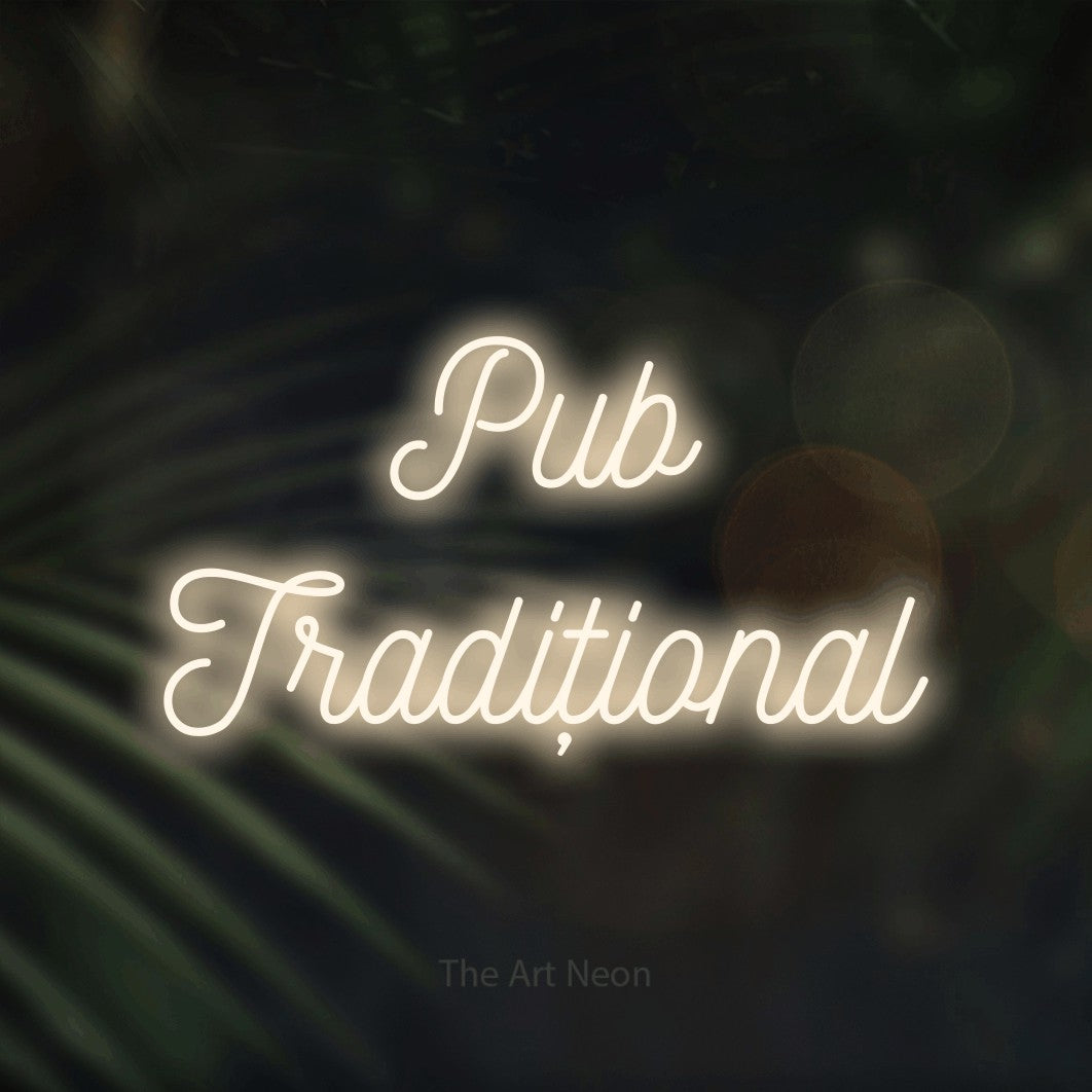 LED neon sign reading “Pub Tradițional”, arranged in two lines.