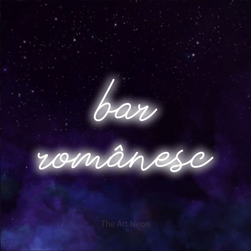 LED neon sign reading “bar românesc”, arranged in two lines.