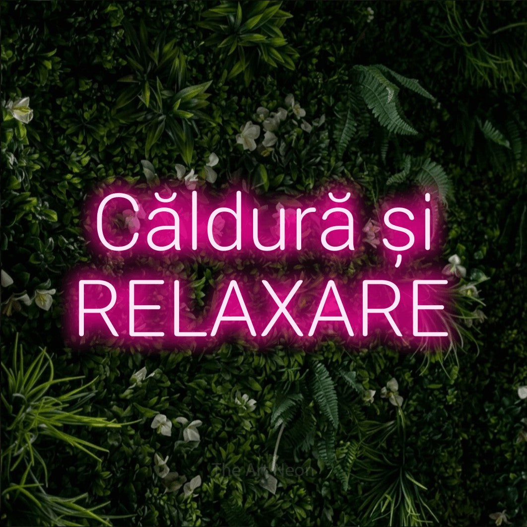 LED neon sign reading “Căldură și RELAXARE”, arranged in two lines.