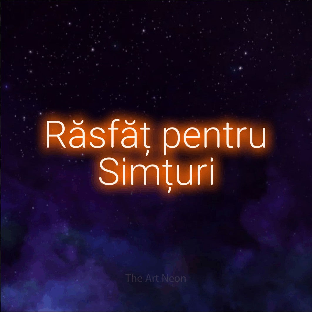 LED neon sign reading “Răsfăț pentru Simțuri”, arranged in two lines.