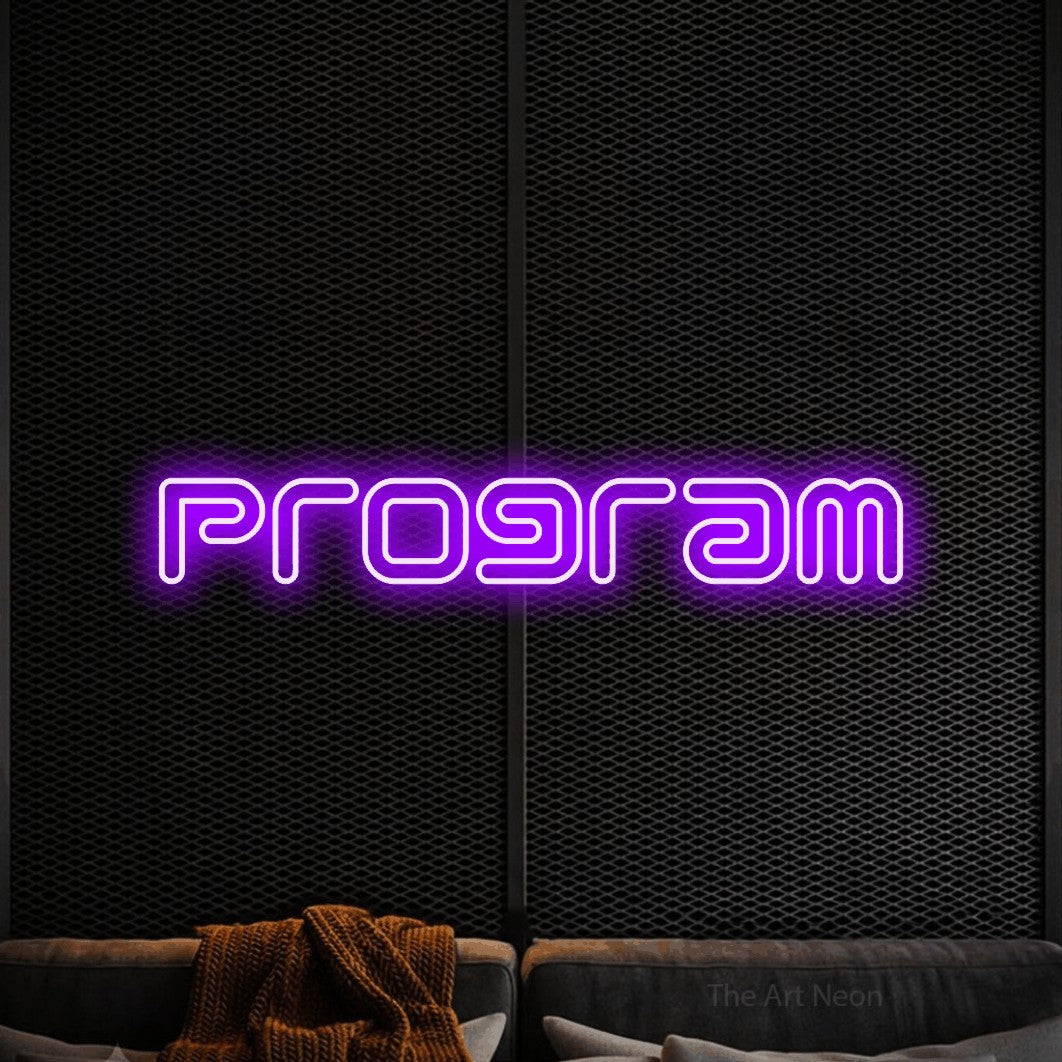 LED neon sign reading “program”, arranged in a single line.
