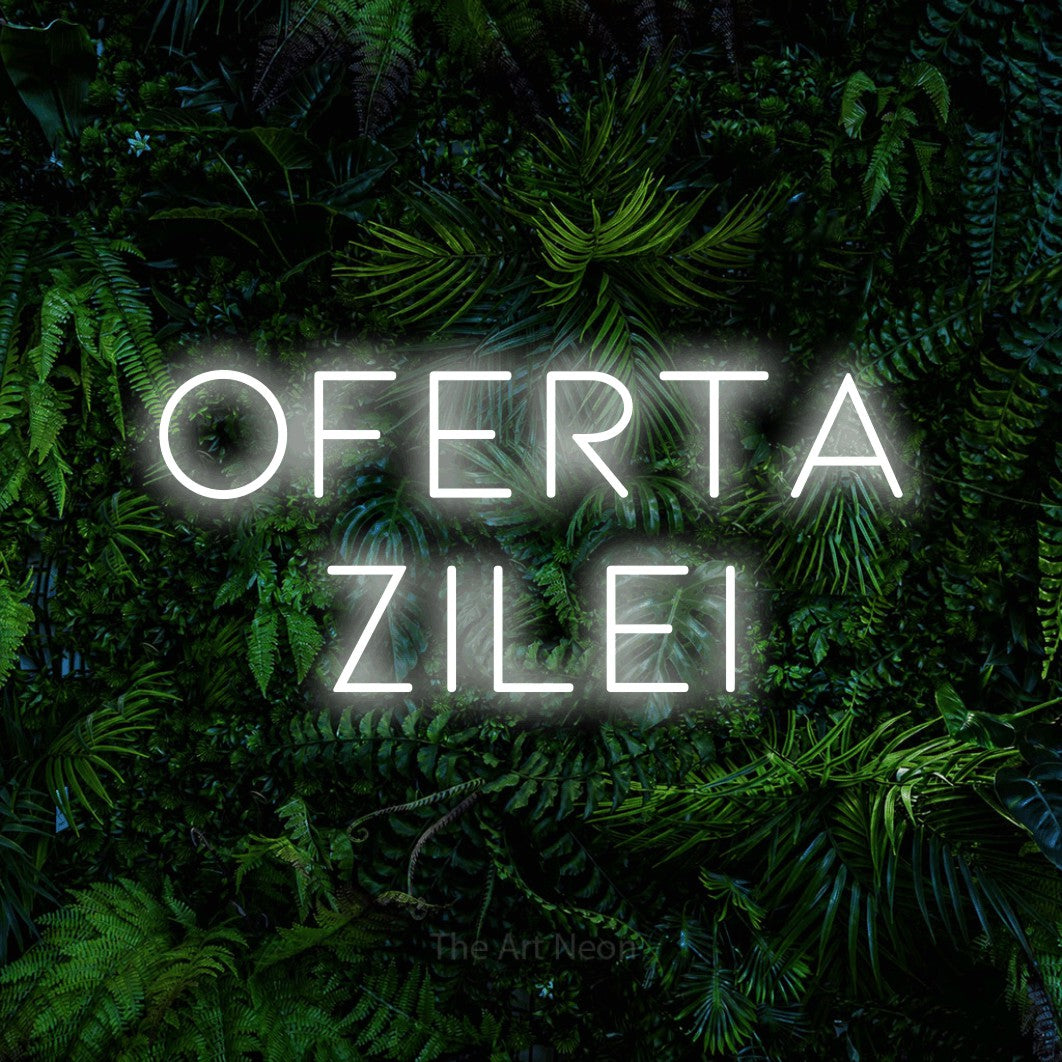 LED neon sign reading “Oferta Zilei”, arranged in two lines.